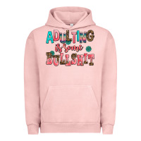 Pigment Salmon adulting is some bullshit Urban Hoodie - AdoDesignShop