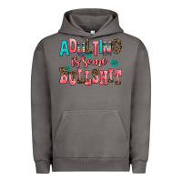 Pigment Tornado adulting is some bullshit Urban Hoodie - AdoDesignShop