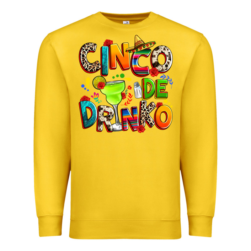 Cinco De Drinko Premium Sweatshirt by RanaPortraitStore | Teevron