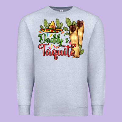 Premium Sweatshirt Daddy's taquito