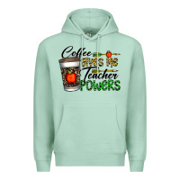 Seafoam coffee gives me teacher powers Premium Hoodie - CowhideDigitalArt