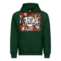 Forest Green have the day you deserve skull and rose Urban Hoodie - JahusDesignShop