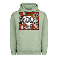 Pigment Oil Green have the day you deserve skull and rose Urban Hoodie - JahusDesignShop