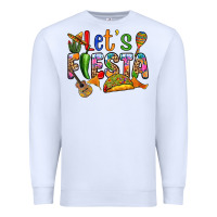White Let's fiesta Premium Sweatshirt - RanaPortraitStore