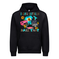 Black i can totally make that Urban Hoodie - AdoDesignShop