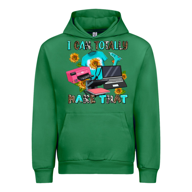 I Can Totally Make That Urban Hoodie by AdoDesignShop | Teevron