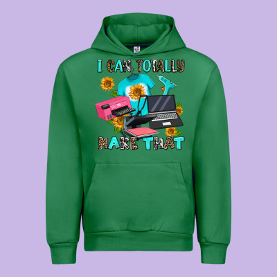 I Can Totally Make That Urban Hoodie Designed By Adodesignshop