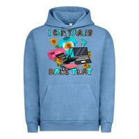 Pigment Pebble Blue i can totally make that Urban Hoodie - AdoDesignShop