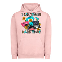 Pigment Salmon i can totally make that Urban Hoodie - AdoDesignShop
