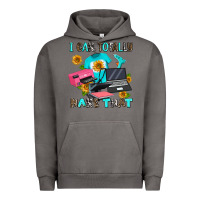Pigment Tornado i can totally make that Urban Hoodie - AdoDesignShop