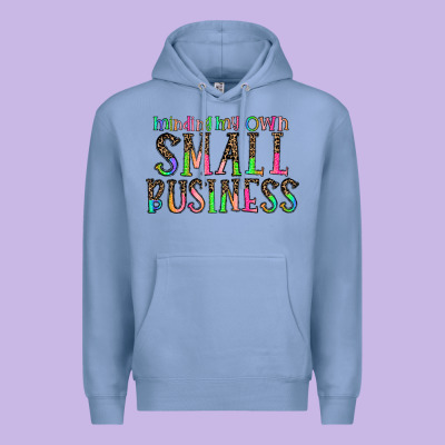 Minding My Own Small Bussiness Premium Hoodie Designed By Cowhidedigitalart