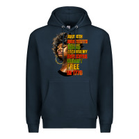 Navy juneteenth 1885 because my ancestors weren't free in 1776 black woman Premium Hoodie - HRA Design Shop