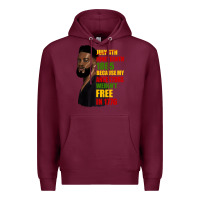Burgundy juneteenth 1885 because my ancestors weren't free in 1776 black man Premium Hoodie - HRA Design Shop