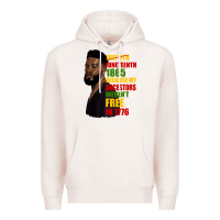 Pale Pink juneteenth 1885 because my ancestors weren't free in 1776 black man Premium Hoodie - HRA Design Shop