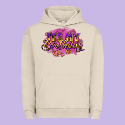 It's My Birthday Urban Hoodie Designed By Adodesignshop
