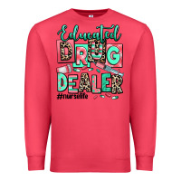 Cardinal educated drug dealer nurse life Premium Sweatshirt - RanaPortraitStore