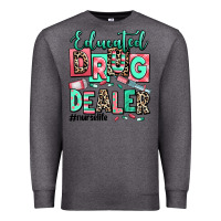 Charcoal Heather educated drug dealer nurse life Premium Sweatshirt - RanaPortraitStore