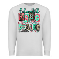 Dove Grey educated drug dealer nurse life Premium Sweatshirt - RanaPortraitStore