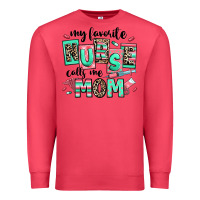 Cardinal my favorite nurse calls me mom Premium Sweatshirt - RanaPortraitStore