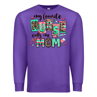 Purple my favorite nurse calls me mom Premium Sweatshirt - RanaPortraitStore
