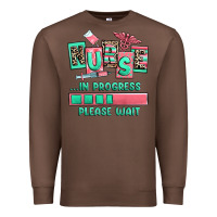 Chestnut nurse in progress please wait Premium Sweatshirt - RanaPortraitStore