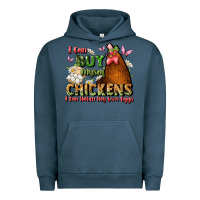 Pigment Midnight Navy i can buy myself chickens i can hatch my own eggs Urban Hoodie - JahusDesignShop