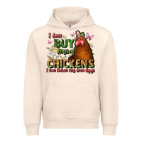 Sandshell i can buy myself chickens i can hatch my own eggs Urban Hoodie - JahusDesignShop