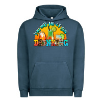 Pigment Midnight Navy you  had me at day drınkıng Urban Hoodie - AdoDesignShop
