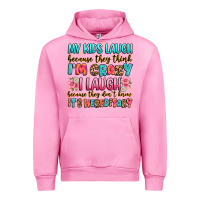 Fuchsia Pink my kids laugh because they think i'm crazy Urban Hoodie - JahusDesignShop