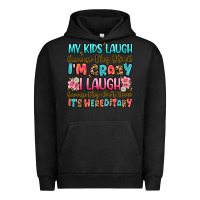 Pigment Black my kids laugh because they think i'm crazy Urban Hoodie - JahusDesignShop