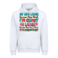 White my kids laugh because they think i'm crazy Urban Hoodie - JahusDesignShop