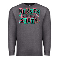 Charcoal Heather nurses call the shots Premium Sweatshirt - RanaPortraitStore