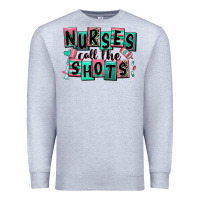 Heather Grey nurses call the shots Premium Sweatshirt - RanaPortraitStore