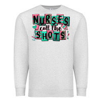 Oatmeal Heather nurses call the shots Premium Sweatshirt - RanaPortraitStore
