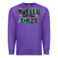 Purple nurses call the shots Premium Sweatshirt - RanaPortraitStore