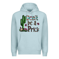 Blue Mist don't be a prick Premium Hoodie - CowhideDigitalArt