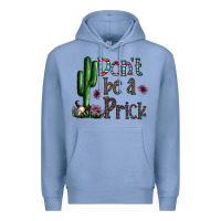 Colony Blue don't be a prick Premium Hoodie - CowhideDigitalArt
