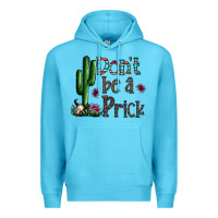 Ocean Blue don't be a prick Premium Hoodie - CowhideDigitalArt