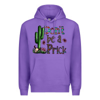 Purple don't be a prick Premium Hoodie - CowhideDigitalArt