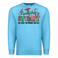 Ocean Blue nursing student no sleep no money no life Premium Sweatshirt - RanaPortraitStore