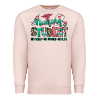 Pale Pink nursing student no sleep no money no life Premium Sweatshirt - RanaPortraitStore