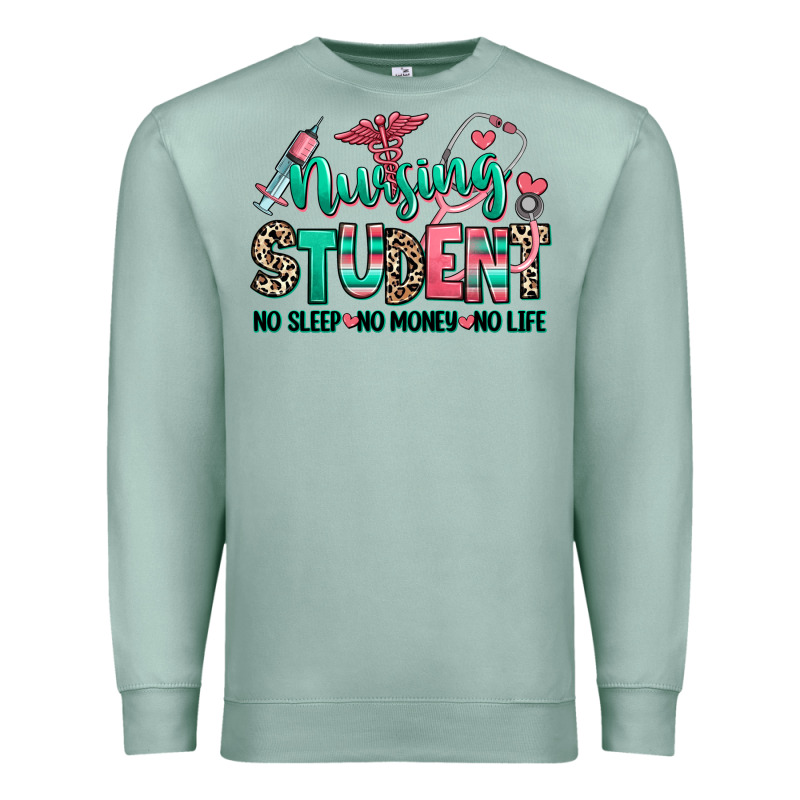 Nursing Student No Sleep No Money No Life Premium Sweatshirt by RanaPortraitStore | Teevron