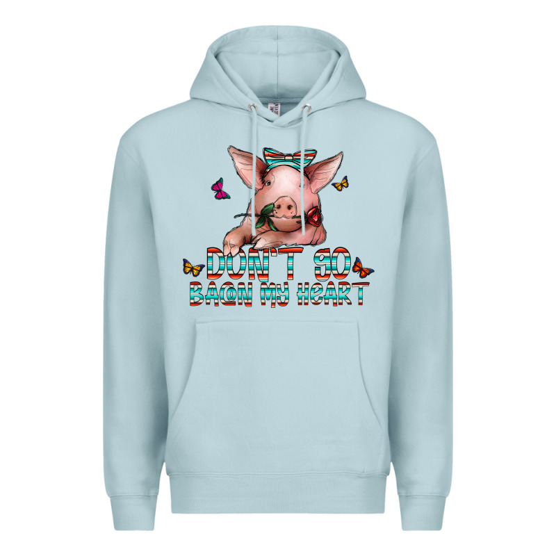 Don't Go Bacon My Heart Premium Hoodie by CowhideDigitalArt | Teevron