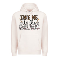Pale Pink take me to the ballpark Premium Hoodie - CowhideDigitalArt
