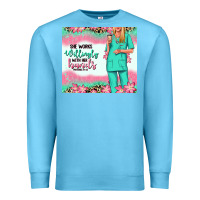 Ocean Blue she works willingly with her hands blonde nurse Premium Sweatshirt - RanaPortraitStore