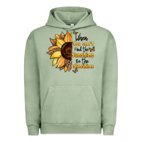 Pigment Oil Green when you can't find the sunshine be the sunshine Urban Hoodie - JahusDesignShop