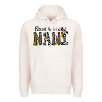 Blessed To Be Called Nanı Premium Hoodie | Teevron