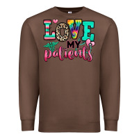 Chestnut love my patients nurse Premium Sweatshirt - RanaPortraitStore