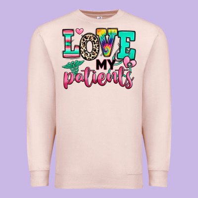 Premium Sweatshirt love my patients nurse