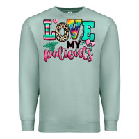 Seafoam love my patients nurse Premium Sweatshirt - RanaPortraitStore